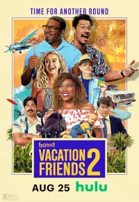 فیلم  تعطیلات دوستان 2 2023 Vacation Friends 2 زیرنویس فارسی چسبیده