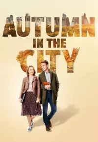 فیلم  پاییز در شهر 2022 Autumn in the City زیرنویس فارسی چسبیده