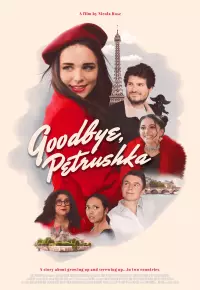 فیلم  خداحافظ پتروشکا 2022 Goodbye Petrushka زیرنویس فارسی چسبیده