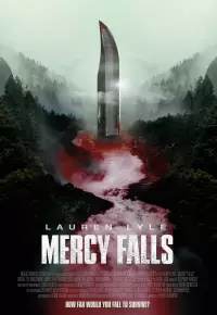 دانلود فیلم بارش رحمت Mercy Falls 2023 زیرنویس فارسی چسبیده