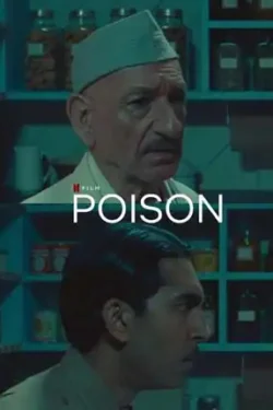 دانلود فیلم سم Poison 2023 زیرنویس فارسی چسبیده