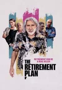 دانلود فیلم طرح بازنشستگی The Retirement Plan 2023 دوبله فارسی و زیرنویس فارسی چسبیده