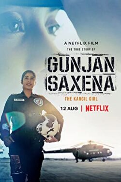 دانلود فیلم گونجان ساکسنا- دختر کارگیل Gunjan Saxena- The Kargil Girl 2020 زیرنویس فارسی چسبیده