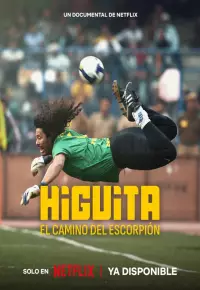 فیلم  هیگیتا مسیر عقرب 2023 Higuita The Way of the Scorpion زیرنویس فارسی چسبیده