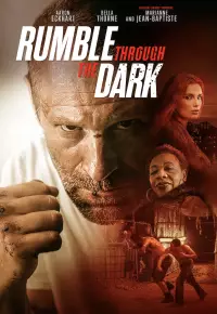 دانلود فیلم  غرش از میان تاریکی 2023 Rumble Through the Dark زیرنویس فارسی چسبیده