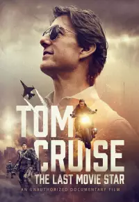 دانلود فیلم تام کروز آخرین ستاره فیلم Tom Cruise The Last Movie Star 2023 زیرنویس فارسی چسبیده