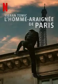 فیلم  تومیک مرد عنکبوتی پاریس 2023 Vjeran Tomic The SpiderMan of Paris زیرنویس فارسی چسبیده