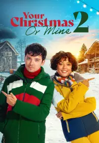 دانلود فیلم کریسمس تو یا من ۲ Your Christmas or Mine 2 2023 زیرنویس فارسی چسبیده