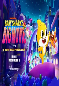 انیمیشن  بزرگ بچه کوسه 2023 Baby Sharks Big Movie زیرنویس فارسی چسبیده