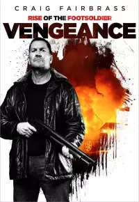 دانلود فیلم  خیزش سرباز پیاده 6 2023 Rise of the Footsoldier Vengeance دوبله فارسی