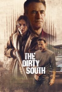 دانلود فیلم  جنوب کثیف 2023 The Dirty South زیرنویس فارسی چسبیده