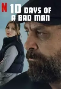 فیلم  ده روز از زندگی یک مرد بد 2023 10 Days of a Bad Man زیرنویس فارسی چسبیده