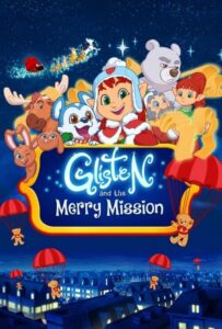 انیمیشن  گلیستن و ماموریت شاد 2023 Glisten and the Merry Mission دوبله فارسی