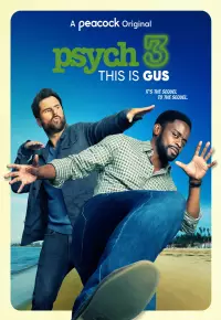 فیلم  این گاس است 2021 Psych 3 This Is Gus زیرنویس فارسی چسبیده