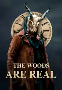 فیلم  جنگل ها واقعی هستند 2024 The Woods Are Real زیرنویس فارسی چسبیده