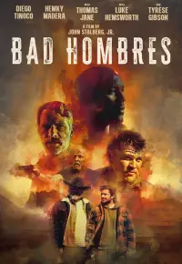 فیلم  مردان بد 2023 Bad Hombres زیرنویس فارسی چسبیده