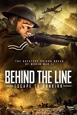 دانلود فیلم پشت خط فرار به دانکرک Behind the Line Escape to Dunkirk 2020 زیرنویس فارسی چسبیده