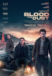 فیلم  خون در مقابل غبار 2023 Blood for Dust زیرنویس فارسی چسبیده