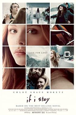 دانلود فیلم اگر بمانم If I Stay 2014 زیرنویس فارسی چسبیده