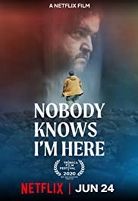 دانلود فیلم هیچکس نمی داند من اینجا هستم Nobody Knows I’m Here 2020 زیرنویس فارسی چسبیده