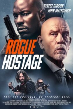 دانلود فیلم گروگان سرکش Rogue Hostage 2021 زیرنویس فارسی چسبیده