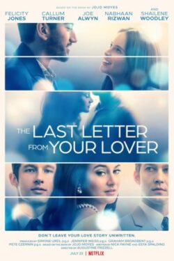 دانلود فیلم آخرین نامه از معشوقه تو The Last Letter from Your Lover 2021 زیرنویس فارسی چسبیده