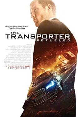 دانلود فیلم مامور انتقال ۴ سوختگیری مجدد The Transporter Refueled 2015 زیرنویس فارسی چسبیده