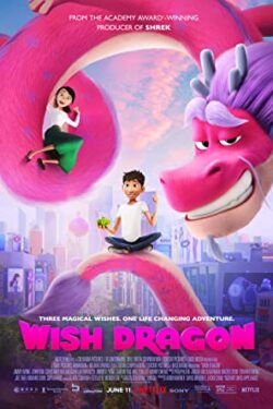 دانلود انیمیشن اژدهای آرزو Wish Dragon 2021 دوبله فارسی