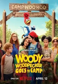 فیلم  دارکوب زبله در اردوگاه 2024 Woody Woodpecker Goes to Camp زیرنویس فارسی چسبیده