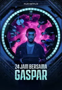 فیلم  24 ساعت با گاسپار 2023 24 Hours with Gaspar زیرنویس فارسی چسبیده