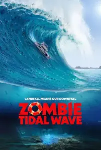 فیلم  امواج زامبی 2019 Zombie Tidal Wave زیرنویس فارسی چسبیده