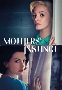 فیلم  غریزه مادرانه 2024 Mothers Instinct زیرنویس فارسی چسبیده