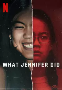 مستند کاری که جنیفر انجام داد What Jennifer Did 2024 زیرنویس فارسی چسبیده