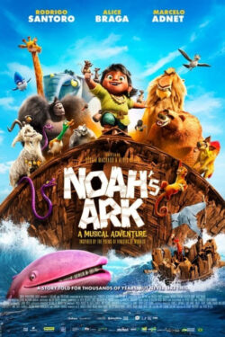 دانلود انیمیشن کشتی نوح Noah’s Ark 2024 دوبله فارسی