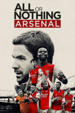 دانلود سریال همه یا هیچ: آرسنال All or Nothing: Arsenal 2022 زیرنویس فارسی چسبیده