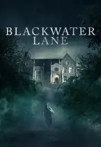 فیلم  مسیر بلک واتر 2024 Blackwater Lane زیرنویس فارسی چسبیده