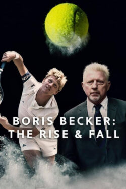 دانلود مستند سریالی بوریس بکر: از عرش تا فرش Boris Becker: The Rise and Fall 2023 زیرنویس فارسی چسبیده