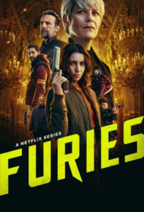 سریال  خشم 2024 Furies