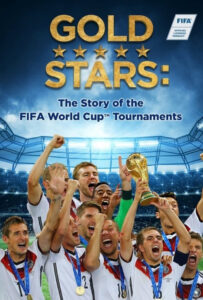 سریال  ستاره های طلایی: داستان جام جهانی فوتبال 2017 Gold Stars: The Story of the FIFA World Cup Tourna زیرنویس فارسی چسبیده