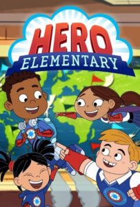 انیمیشن  دبستان قهرمانان 2020 Hero Elementary زیرنویس فارسی چسبیده