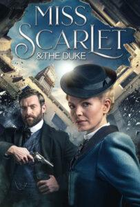 سریال  خانم اسکارلت و دوک 2020 Miss Scarlet & the Duke زیرنویس فارسی چسبیده