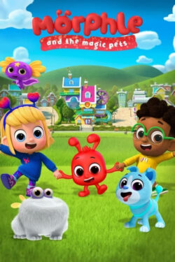 دانلود انیمیشن سریالی مورفل و حیوانات خانگی جادویی Morphle and the Magic Pets 2024 دوبله فارسی