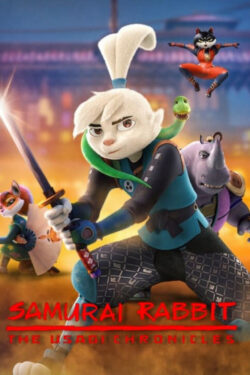 دانلود انیمیشن سریالی خرگوش سامورایی: تاریخچه اوساگی Samurai Rabbit: The Usagi Chronicles 2022 دوبله فارسی