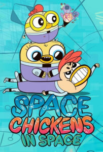 انیمیشن  جوجه های فضایی در فضا 2018 Space Chickens in Space