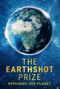 سریال  شکستن مرزها: علم سیاره ما 2021 The Earthshot Prize: Repairing Our Planet