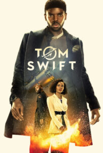 سریال  تام سوییفت 2022 Tom Swift زیرنویس فارسی چسبیده