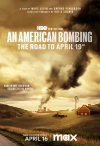 دانلود فیلم بمباران آمریکایی در راه ۱۹ آوریل An American Bombing The Road to April 19th 2024 زیرنویس فارسی چسبیده