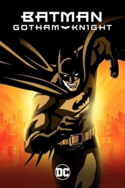 دانلود انیمیشن بتمن: شوالیه گاتهام Batman: Gotham Knight 2008 دوبله فارسی