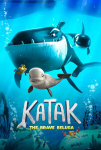 انیمیشن  کاتاک: نهنگ سفید شجاع 2023 Katak: The Brave Beluga دوبله فارسی