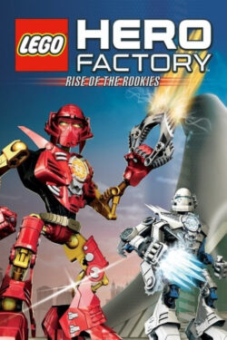 دانلود انیمیشن کارخانه قهرمانان: تازه‌کارها LEGO Hero Factory: The Rookies 2010 دوبله فارسی